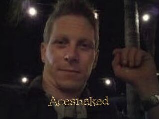 Acesnaked