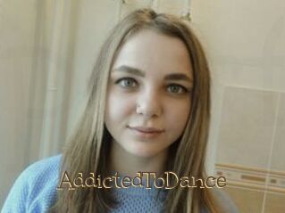 AddictedToDance