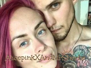 AlicepinkXAndMrSherbe