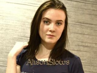 AlisonSlows