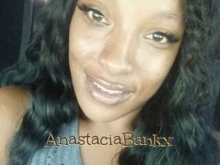 AnastaciaBankx