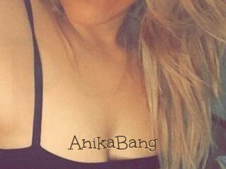 AnikaBang