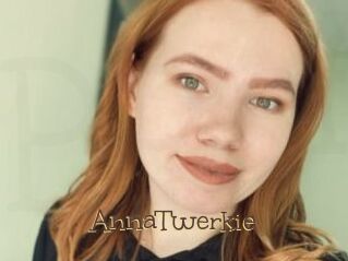 AnnaTwerkie