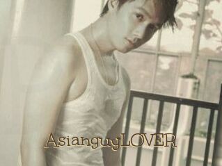 AsianguyLOVER