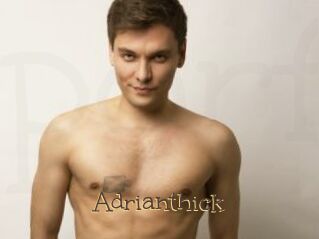 Adrianthick