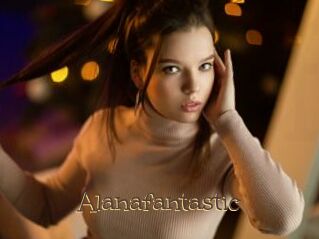 Alanafantastic