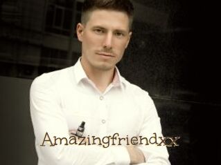 Amazingfriendxx