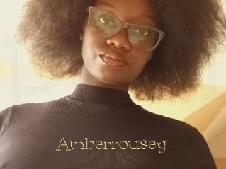 Amberrousey