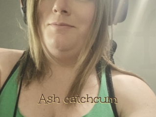 Ash_catchcum