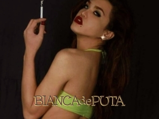 BIANCAdePUTA