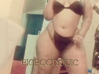 BIGBOOTYJUIC