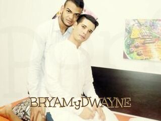 BRYAMyDWAYNE
