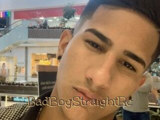 BadBoyStraightRc