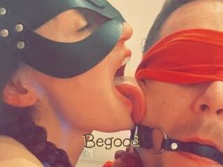 Begood