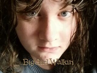 BigGirl_Walkin