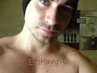 BigKavy76
