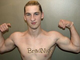 BradNice