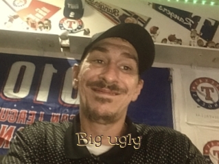 Big_ugly
