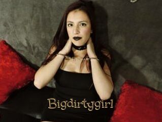 Bigdirtygirl