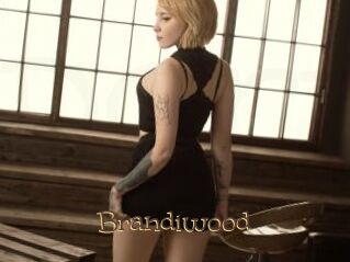 Brandiwood
