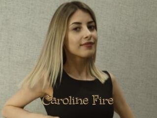 Caroline_Fire