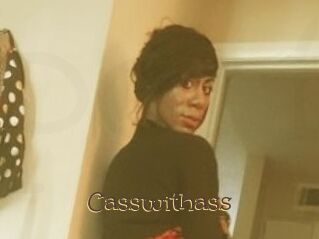 Casswithass