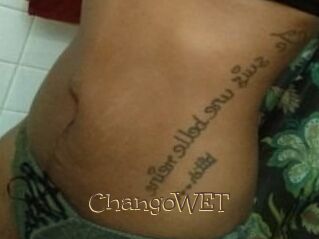 ChangoWET