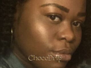 ChocoDrip