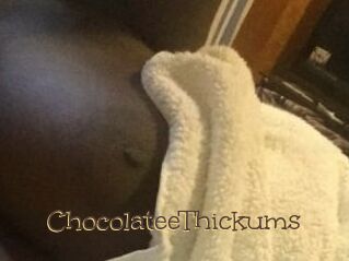 ChocolateeThickums