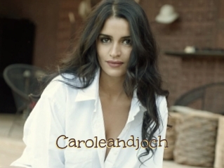 Caroleandjoch