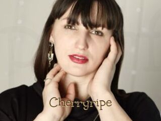 Cherryripe