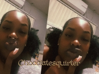Chocolatesquirter