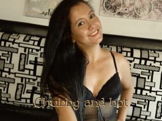 Chubby_and_hot