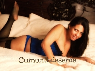 Cumwithdeserae
