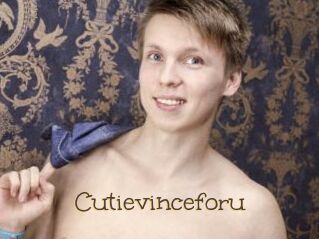 Cutievinceforu