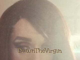 DawnTheVirgin