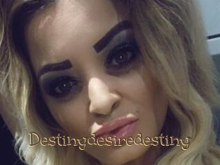 Destinydesiredestiny