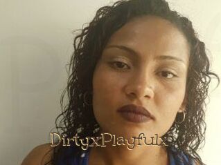 DirtyxPlayfulx