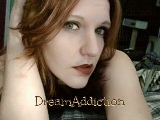 DreamAddiction