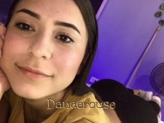 Danaerouse