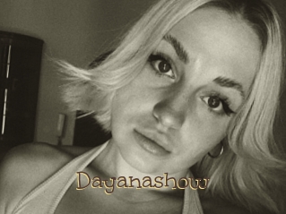 Dayanashow
