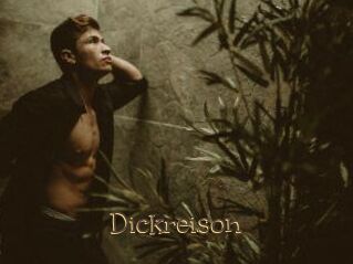 Dickreison