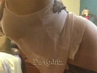 Dirtyditz