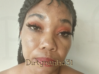 Dirtynanha31