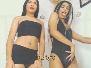 Dirtys