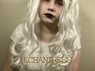 ECHANTRESS