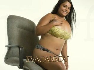 EVACANNDY