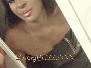 EbonyBubbleXXX