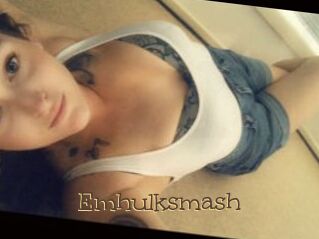 Emhulksmash