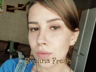 Evelina_Fresh